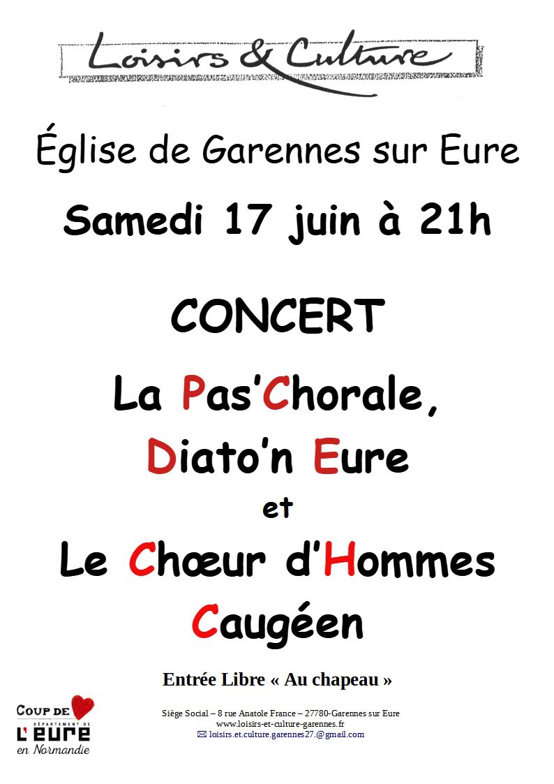 Une idée de sortie, le 17 juin 2023, un concert à Garennes sur Eure.