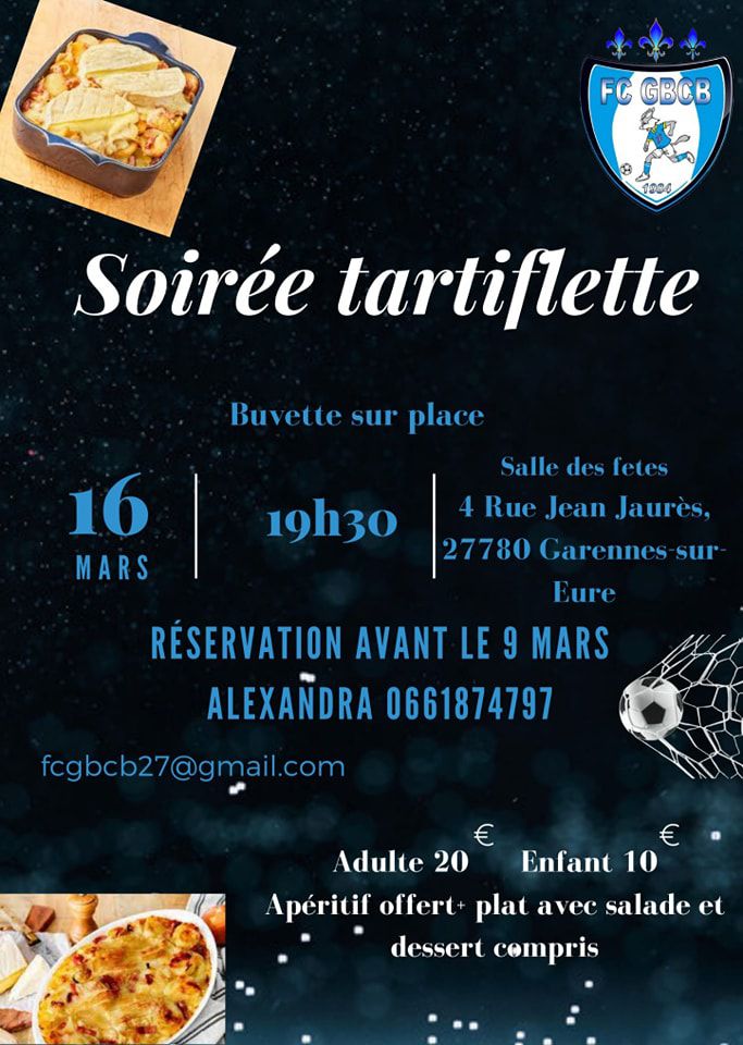 Le samedi 16 mars 2024, soirée tartiflette à GARENNES SUR EURE.